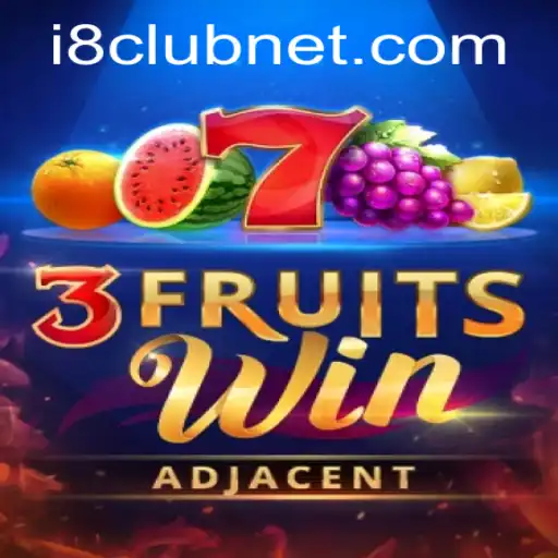 Discover the Exciting World of 3FruitsWin on i8club