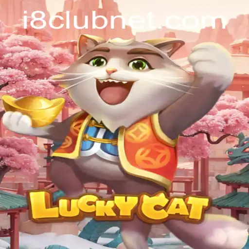 Discover the World of LuckyCat Game and the Emerging i8club Community